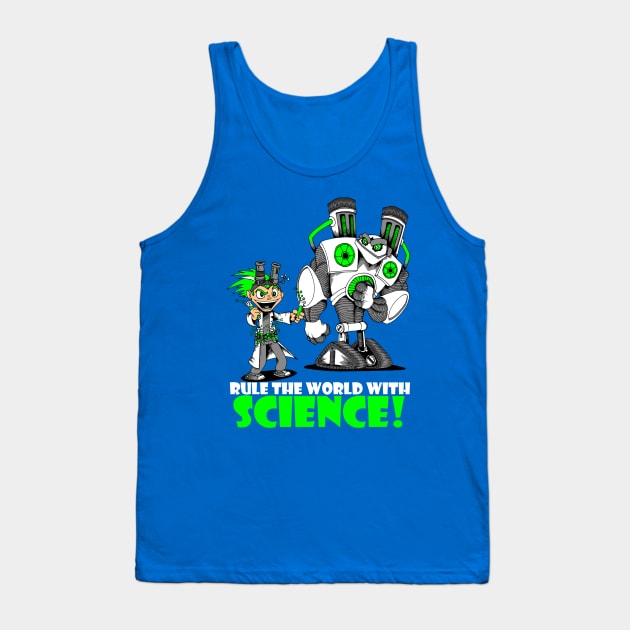 Rule the World with Science! Tank Top by inkninja